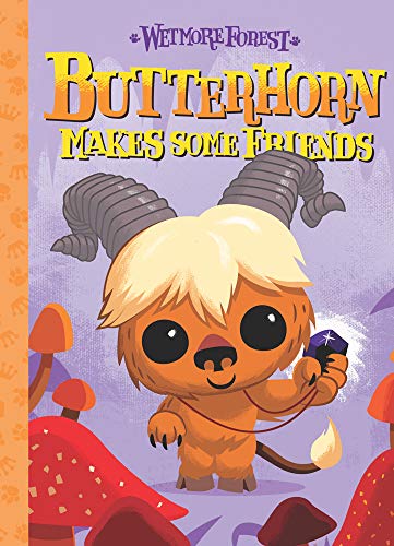 Beispielbild fr Butterhorn Makes Some Friends : A Wetmore Forest Story zum Verkauf von Better World Books
