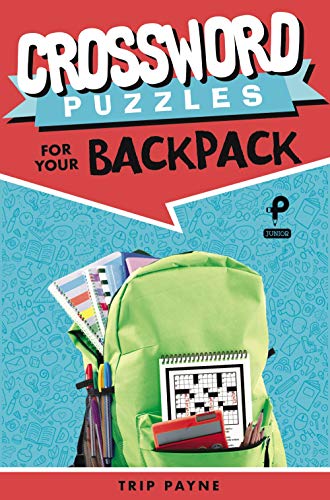 Stock image for Crossword Puzzles for Your Backpack (Puzzlewright Junior Crosswords) for sale by HPB-Diamond