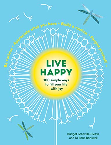 Stock image for Live Happy: 100 Simple Ways to Fill Your Life With Joy (Intentional Living) for sale by SecondSale