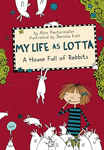 Beispielbild fr My Life as Lotta: A House Full of Rabbits (Book 1) zum Verkauf von Your Online Bookstore