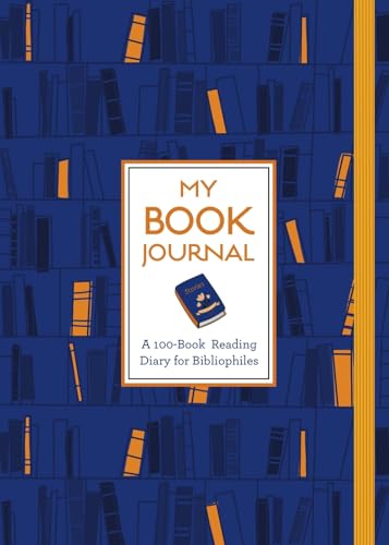 Beispielbild fr My Book Journal: A 100-Book Reading Diary for Bibliophiles zum Verkauf von Goodwill