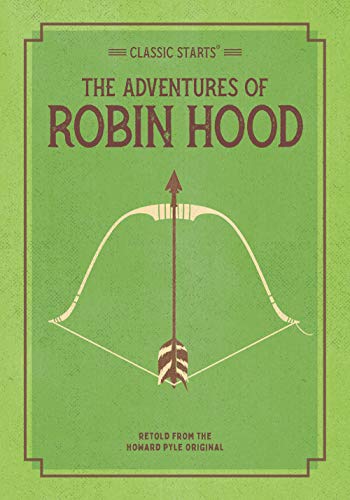 Imagen de archivo de Classic Starts®: The Adventures of Robin Hood a la venta por Big Bill's Books
