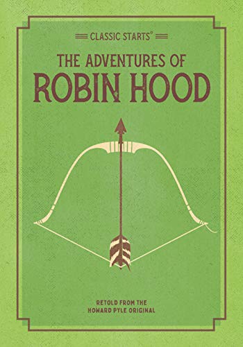 Stock image for Classic Starts®: The Adventures of Robin Hood for sale by Byrd Books