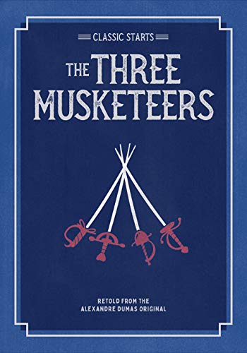 9781454938071: Classic Starts: The Three Musketeers