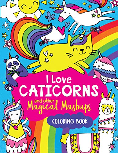 Stock image for I Love Caticorns and Other Magical Mashups Coloring Book for sale by SecondSale