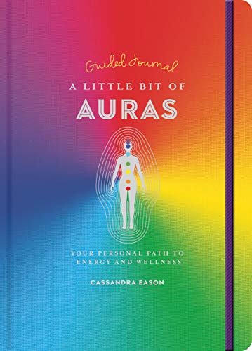 9781454940319: A Little Bit of Auras Guided Journal: Your Personal Path to Energy and Wellness