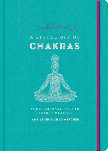 Stock image for A Little Bit of Chakras Guided Journal: Your Personal Path to Energy Healing (Volume 24) (Little Bit Series) for sale by SecondSale