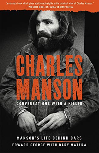 Beispielbild fr Charles Manson: Conversations with a Killer: Manson's Life Behind Bars Volume 2 zum Verkauf von ThriftBooks-Atlanta