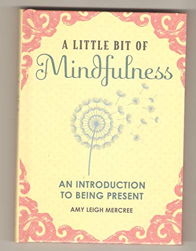 Stock image for A Litte Bit of Mindfulness for sale by Gulf Coast Books