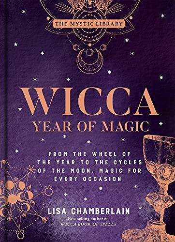 Stock image for Wicca Year of Magic: From the Wheel of the Year to the Cycles of the Moon, Magic for Every Occasion (Volume 8) (The Mystic Library) for sale by Goodbookscafe