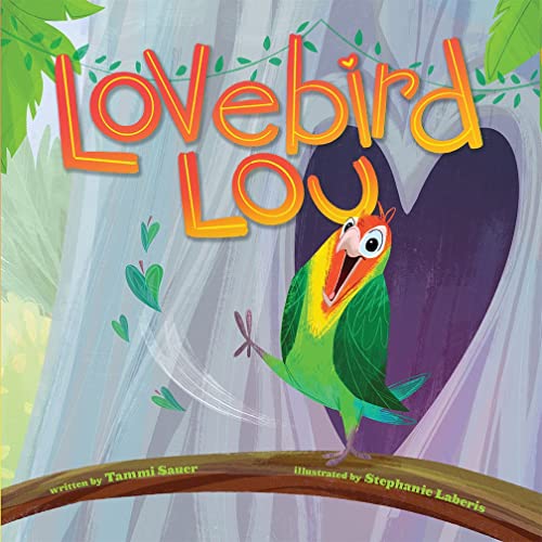 Imagen de archivo de Lovebird Lou a la venta por ThriftBooks-Atlanta