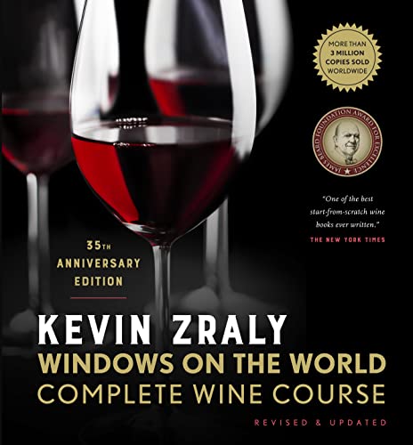 Beispielbild fr Kevin Zraly Windows on the World Complete Wine Course: Revised & Updated / 35th Edition zum Verkauf von BooksRun