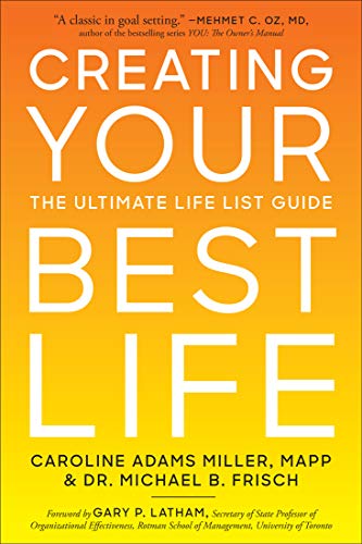 Beispielbild fr Creating Your Best Life : The Ultimate Life List Guide zum Verkauf von Better World Books