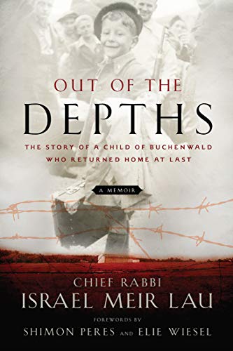 9781454942634: Out of the Depths: The Story of a Child of Buchenwald Who Returned Home at Last