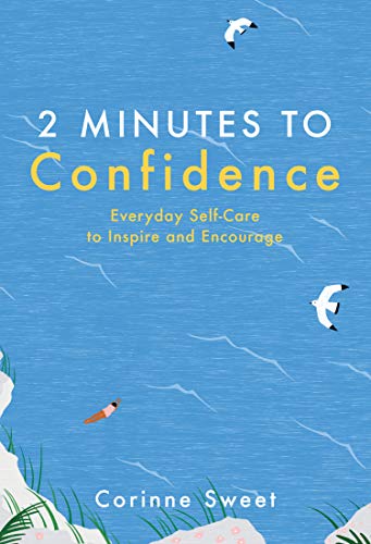 Beispielbild fr 2 Minutes to Confidence: Everyday Self-Care to Inspire and Encourage (Volume 1) zum Verkauf von SecondSale