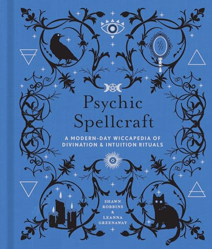 Stock image for Psychic Spellcraft: A Modern-Day Wiccapedia of Divination & Intuition Rituals (Volume 12) (The Modern-Day Witch) for sale by Half Price Books Inc.