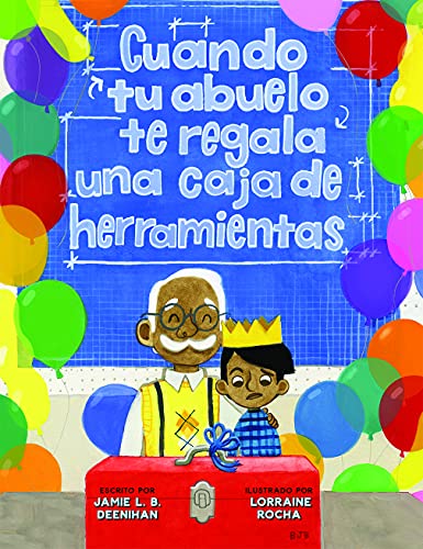 Stock image for Cuando Tu Abuelo Te Regala Una Caja de Herramientas (Spanish Edition) for sale by ThriftBooks-Atlanta