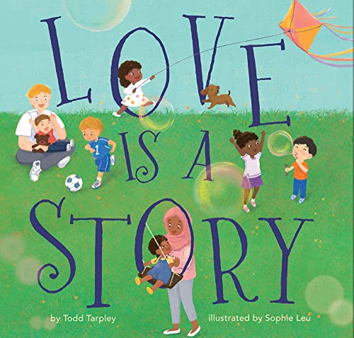 Stock image for Love Is a Story for sale by SecondSale