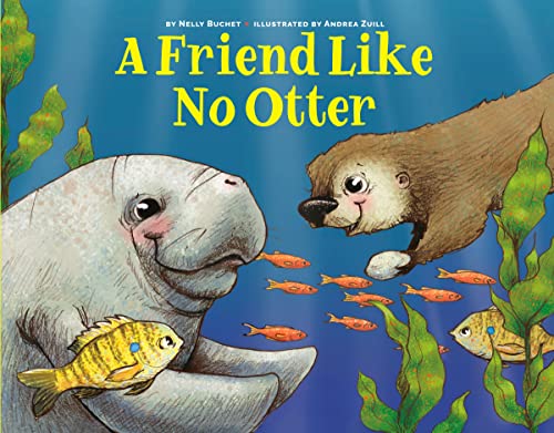 Stock image for A Friend Like No Otter for sale by HPB-Emerald