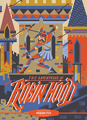 Stock image for Classic Starts: The Adventures of Robin Hood for sale by Blackwell's