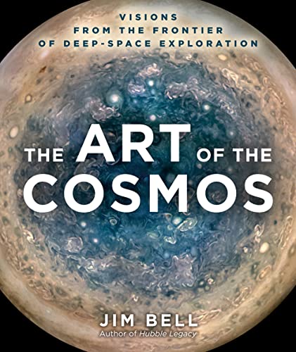 Beispielbild fr Art of the Cosmos: Visions from the Frontier of Deep Space Exploration zum Verkauf von Powell's Bookstores Chicago, ABAA