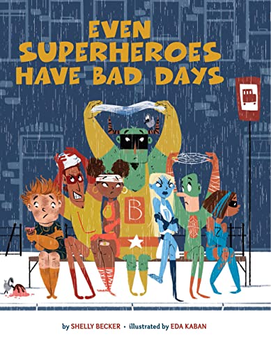 Beispielbild fr Even Superheroes Have Bad Days zum Verkauf von Blackwell's