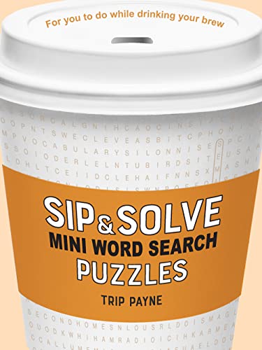 Beispielbild fr Sip &amp; Solve Mini Word Search Puzzles zum Verkauf von Blackwell's