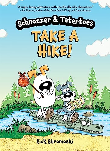 9781454948315: Schnozzer & Tatertoes: Take a Hike!