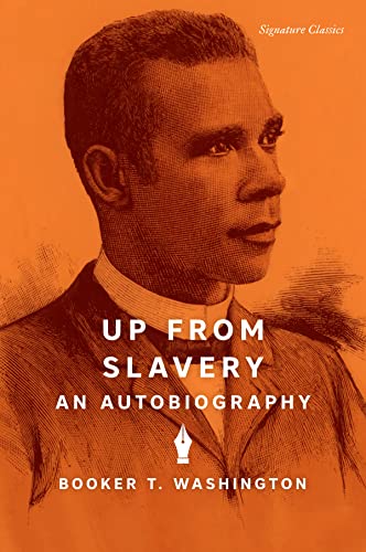 Stock image for Up from Slavery: An Autobiography (Signature Classics) for sale by BookOutlet