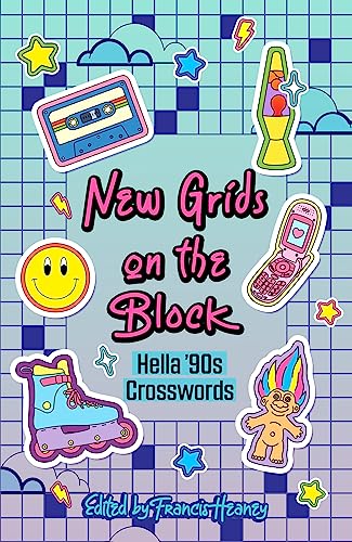Stock image for New Grids on the Block: Hella '90s Crosswords (Decades Crosswords) for sale by GF Books, Inc.