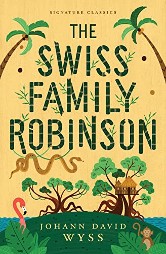 Beispielbild fr The Swiss Family Robinson zum Verkauf von Better World Books