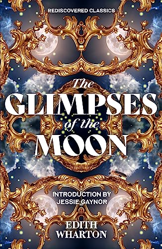 Beispielbild fr The Glimpses of the Moon zum Verkauf von ThriftBooks-Atlanta