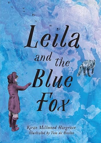 Imagen de archivo de Leila and the Blue Fox Format: Hardback a la venta por INDOO