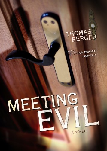 Meeting Evil (Library Edition) (9781455108800) by Thomas Berger