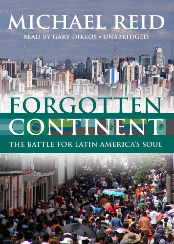 Beispielbild fr Forgotten Continent: The Battle for Latin America's Soul zum Verkauf von The Yard Sale Store