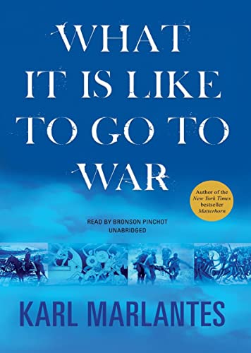 9781455114115: What It Is Like to Go to War