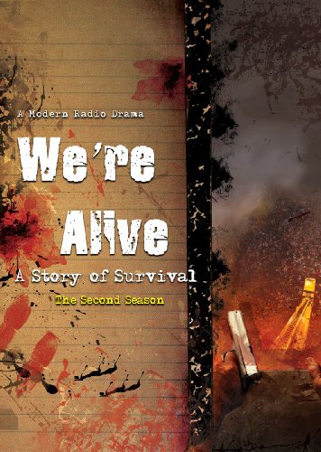 Beispielbild fr We're Alive: A Story of Survival - Season Two (A Full Cast Audio Drama) zum Verkauf von The Yard Sale Store