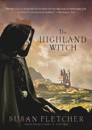 The Highland Witch: A Novel (Library Edition) (9781455117154) by Susan Fletcher