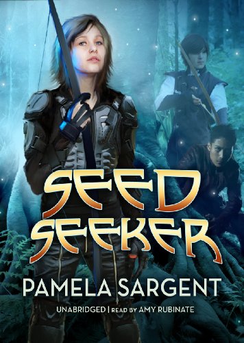 Seed Seeker (Seed Trilogy) (9781455118137) by Pamela Sargent