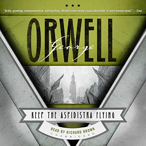 Keep the Aspidistra Flying (9781455120895) by George Orwell