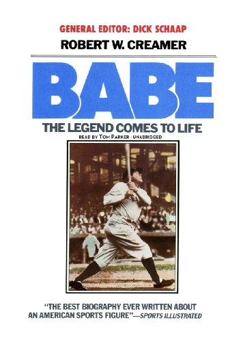 Stock image for Babe: The Legend Comes to Life (Library Edition) for sale by The Yard Sale Store