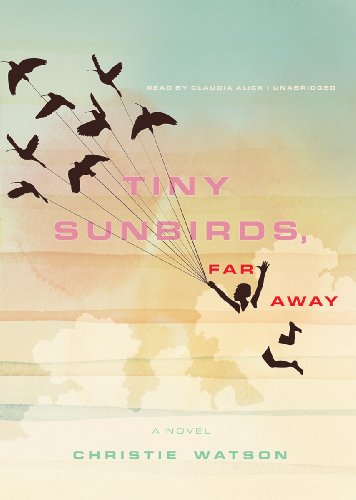 Stock image for Tiny Sunbirds, Far Away: A Novel (Library Edition) for sale by The Yard Sale Store