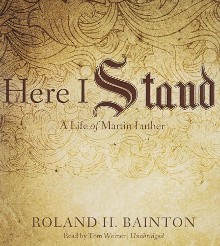 9781455121700: Here I Stand: A Life of Martin Luther