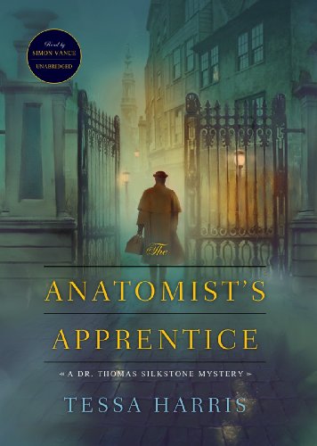 Stock image for The Anatomist's Apprentice (Dr. Thomas Silkstone Mysteries, Book 1) for sale by The Yard Sale Store