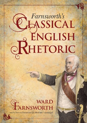 Stock image for Farnsworth's Classical English Rhetoric (Library Edition) for sale by The Yard Sale Store