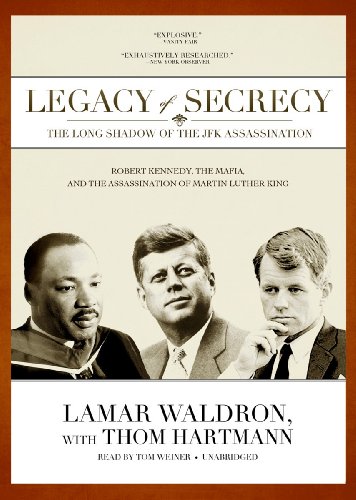 Legacy of Secrecy: The Long Shadow of the JFK Assassination (Part 1 of 2) (Library Edition) (9781455124947) by Lamar Waldron