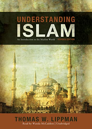 Beispielbild fr Understanding Islam: An Introduction to the Muslim World, Revised Edition (Library Edition) zum Verkauf von The Yard Sale Store