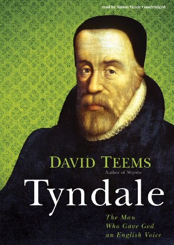 9781455129492: Tyndale: The Man Who Gave God an English Voice