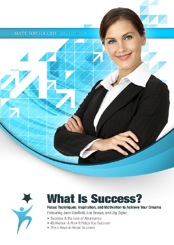 Beispielbild fr What Is Success? Focus Techniques, Inspiration, and Motivation to Achieve Your Dreams (Made for Success Collection)(Library Edition) zum Verkauf von The Yard Sale Store