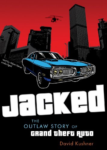 Stock image for Jacked: The Outlaw Story of Grand Theft Auto for sale by The Yard Sale Store